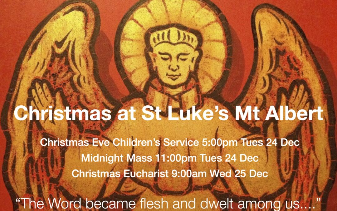 Christmas Services at St Luke’s Mt Albert